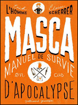 MASCA Manuel de Survie En Cas d'Apocalypse
