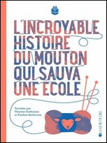 L'incroyable histoire du mouton qui sauva une école