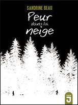 Peur dans la neige